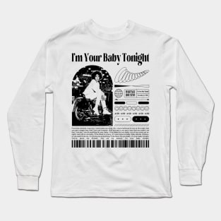 Whitney Houston 80s 90s I'm Your Baby Tonight Long Sleeve T-Shirt